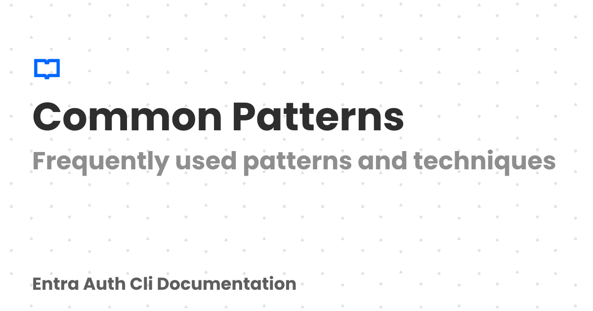 Documented Pattern Common Patterns | Documentation